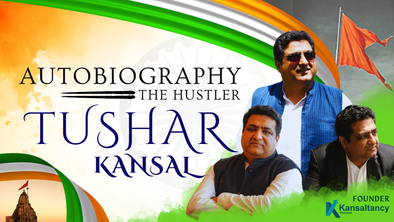 The Hustler - Tushar Kansal